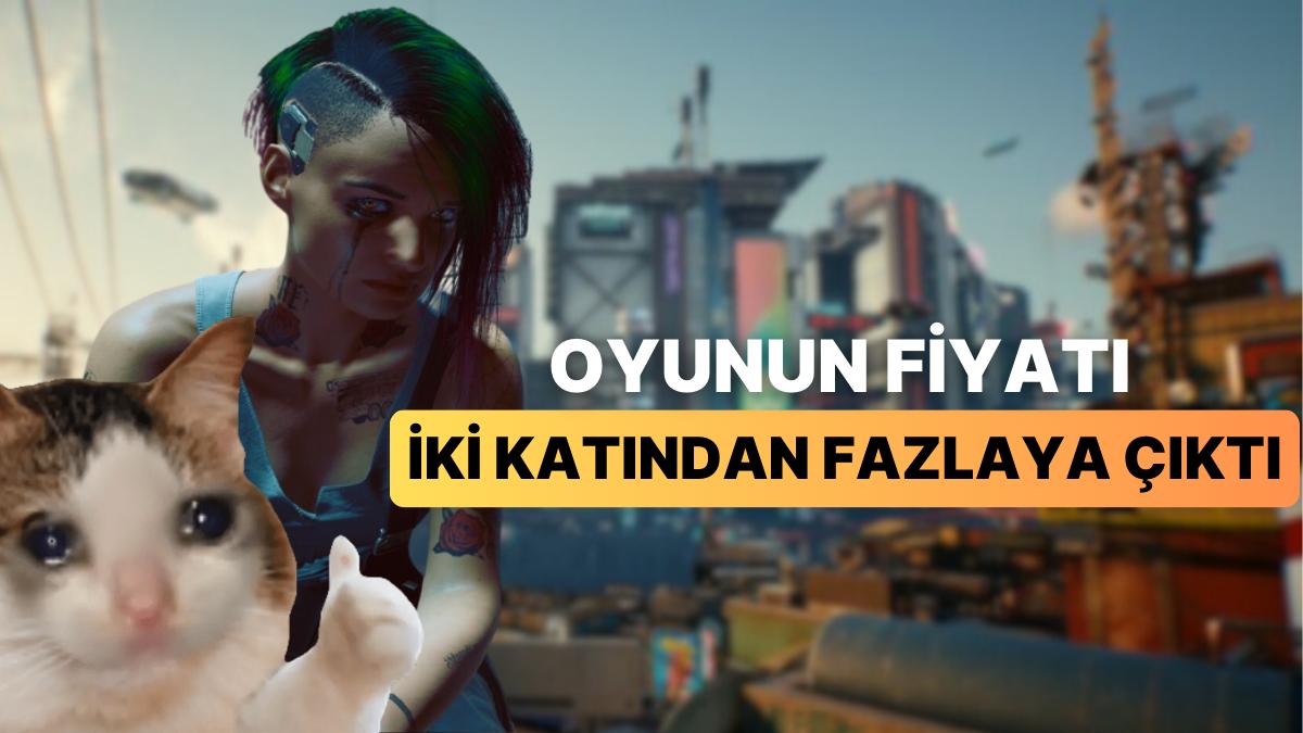 Cyberpunk 2077'ye Devasa Artırım: Adım Adım 1000 TL'ye Koşuyor Cyberpunk 2077'ye Devasa Artırım: Adım Adım 1000 TL'ye Koşuyor
