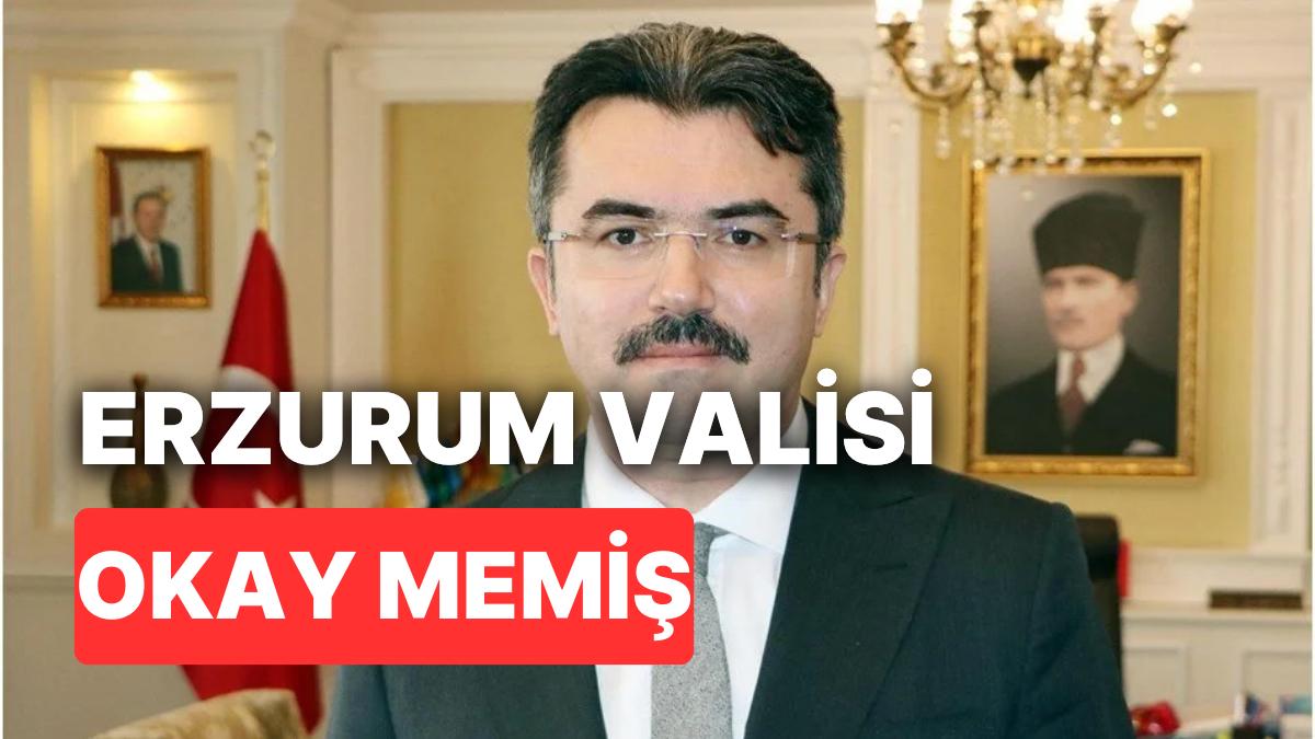 Erzurum Valisi Kimdir? Erzurum Valisi Okay Memiş Kimdir, Kaç Yaşında ve Nereli?