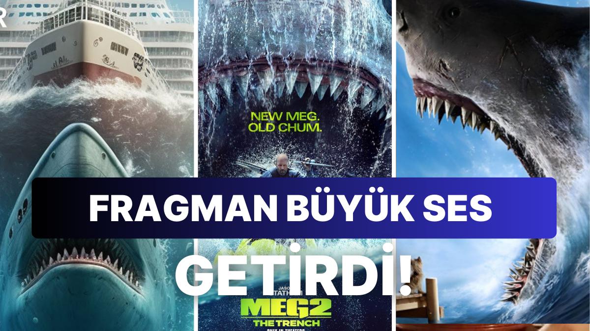 Jason Statham'ın Başrolünde Yer Aldığı Meg 2:Çukur Sinemasından Birinci Fragman Geldi!