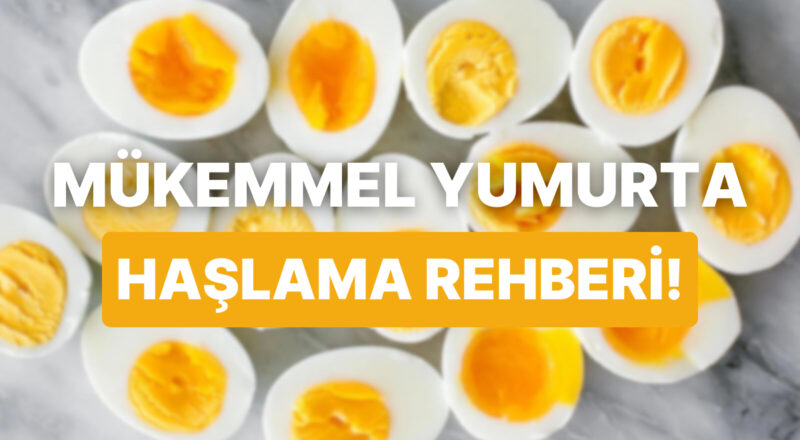 Kayısıdan Rafadana İstediğiniz Kıvamda Yumurtalar İçin İpuçları: Ne Kadar Müddet Haşlanmalı?