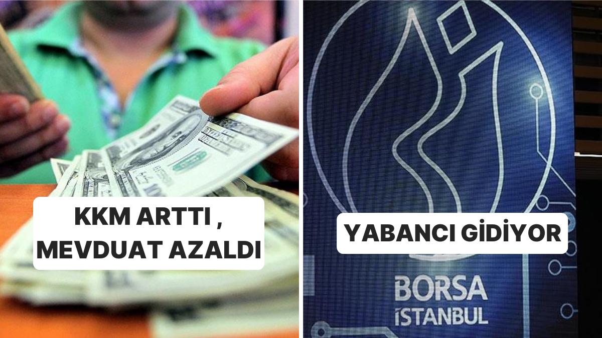 KKM Artarken, Döviz Mevduat Azaldı: Yabancı Çıkışı Sürüyor KKM Artarken, Döviz Mevduat Azaldı: Yabancı Çıkışı Sürüyor