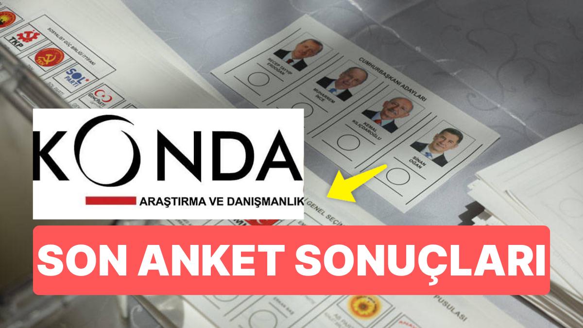 KONDA Son Anket Sonuçları: KONDA Seçim Anketi Sonuçları Açıklandı mı?