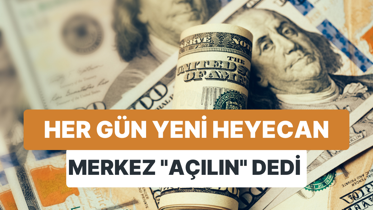 Merkez Bankası'ndan Bankalara Dolar İçin Her Gün Yeni Heyecan: 'Arayı Açın' Talimatı! Merkez Bankası'ndan Bankalara Dolar İçin Her Gün Yeni Heyecan: 'Arayı Açın' Talimatı!