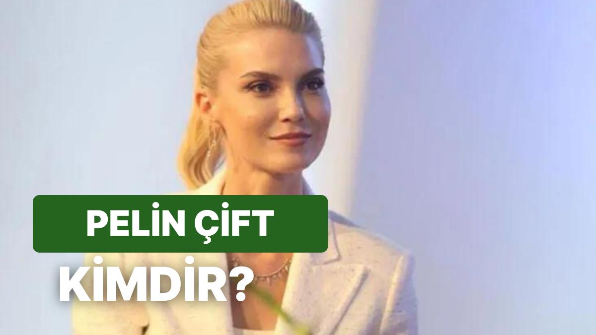 Pelin Çift Kimdir, Kaç Yaşında, Hangi Kanallarda Çalıştı? Pelin Çift'in Hayatı ve Mesleği Pelin Çift Kimdir, Kaç Yaşında, Hangi Kanallarda Çalıştı? Pelin Çift'in Hayatı ve Mesleği