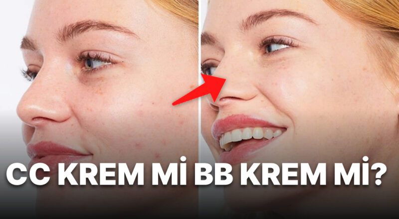 Pürüzsüz ve Eşit Bir Cilt Tonu İçin En Uygun CC Krem Tavsiyeleri