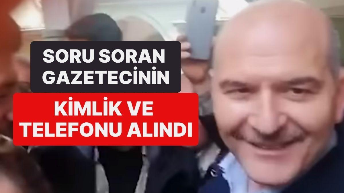 Süleyman Soylu'ya '14 Mayıs Darbe Girişimidir' Kelamlarını Soran Muhabirin Kimliği ve Telefonu Alındı