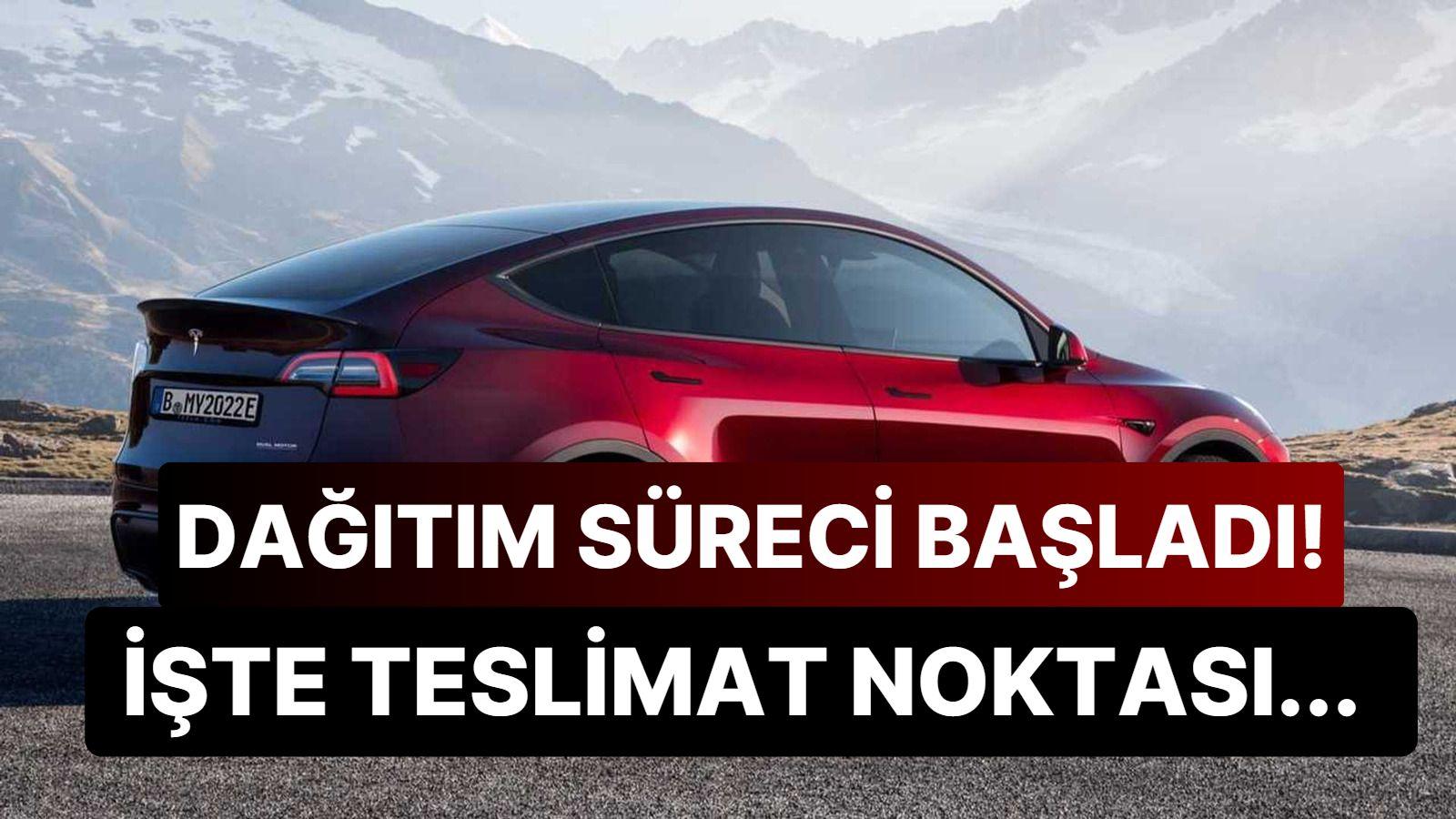 Tesla Model Y Teslimat Süreci Başladı! Dağıtım Noktası Nerede? Tesla Model Y Teslimat Süreci Başladı! Dağıtım Noktası Nerede?
