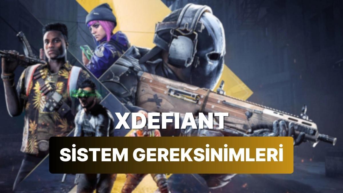 Ubisoft'un Fiyatsız Oyunu XDefiant'ın Sistem İhtiyaçları Nihayet Muhakkak Oldu Ubisoft'un Fiyatsız Oyunu XDefiant'ın Sistem İhtiyaçları Nihayet Muhakkak Oldu