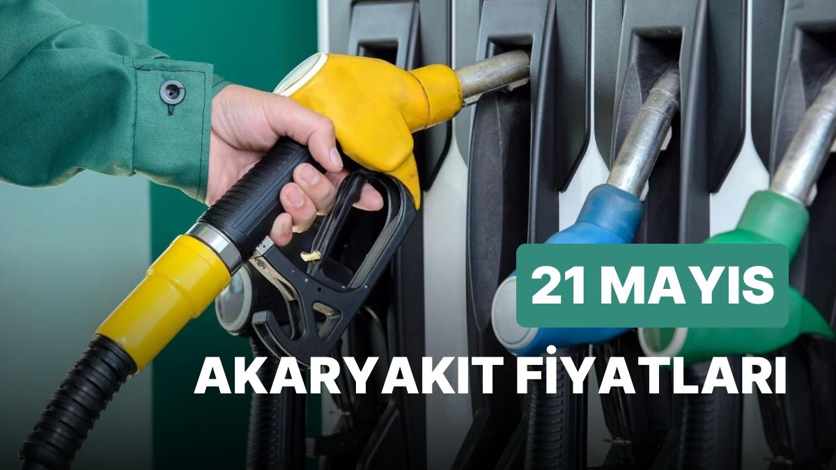 21 Mayıs Pazar Şimdiki Akaryakıt Fiyatları: Brent Petrol, LPG, Motorin, Akaryakıt Fiyatı Ne Kadar?
