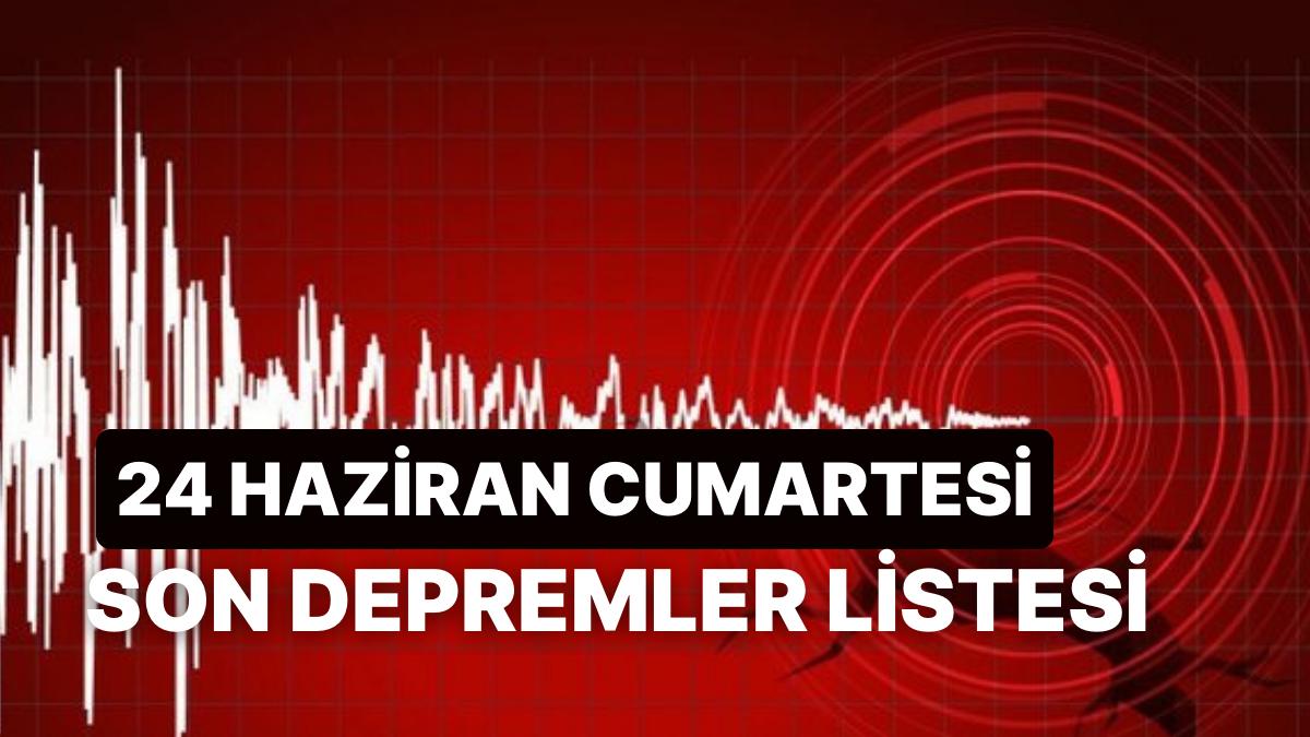 24 Haziran Cumartesi Kandilli Rasathanesi ve AFAD Son Zelzeleler Listesi: Akdeniz'de Deprem! 24 Haziran Cumartesi Kandilli Rasathanesi ve AFAD Son Zelzeleler Listesi: Akdeniz'de Deprem!