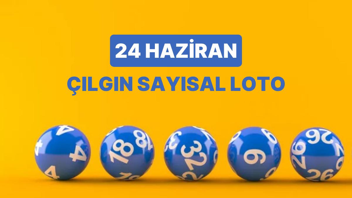 24 Haziran Sayısal Loto Sonuçları Açıklandı: 24 Haziran Cumartesi Çılgın Sayısal Loto ve Kazandıran Numaralar 24 Haziran Sayısal Loto Sonuçları Açıklandı: 24 Haziran Cumartesi Çılgın Sayısal Loto ve Kazandıran Numaralar