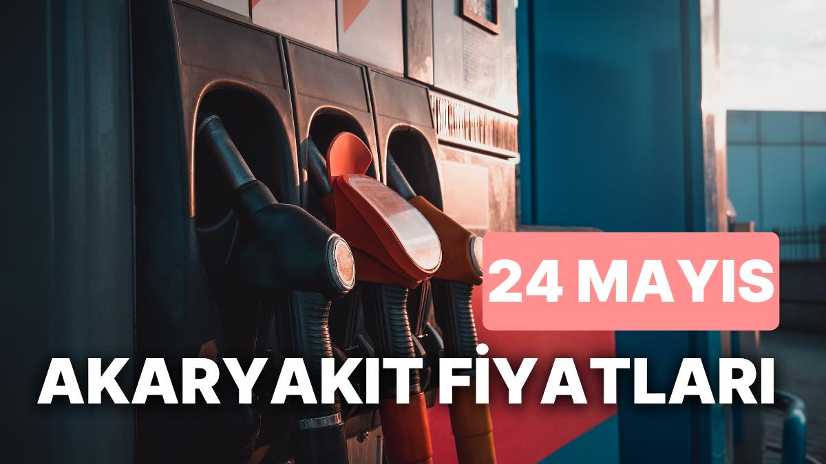 24 Mayıs Çarşamba Şimdiki Akaryakıt Fiyatları: Brent Petrol, LPG, Motorin, Akaryakıt Fiyatı Ne Kadar Oldu?