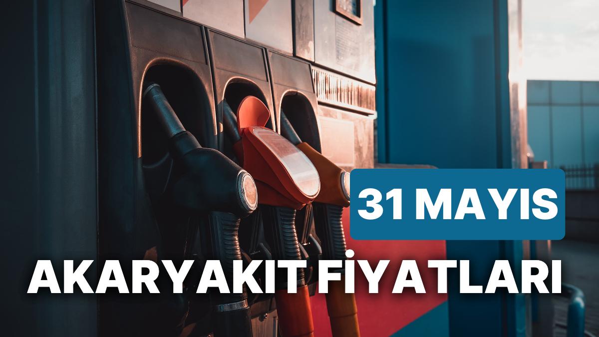 31 Mayıs Çarşamba Yeni Akaryakıt Fiyatları: Brent Petrol, LPG, Motorin, Akaryakıt Fiyatı Ne Kadar Oldu?