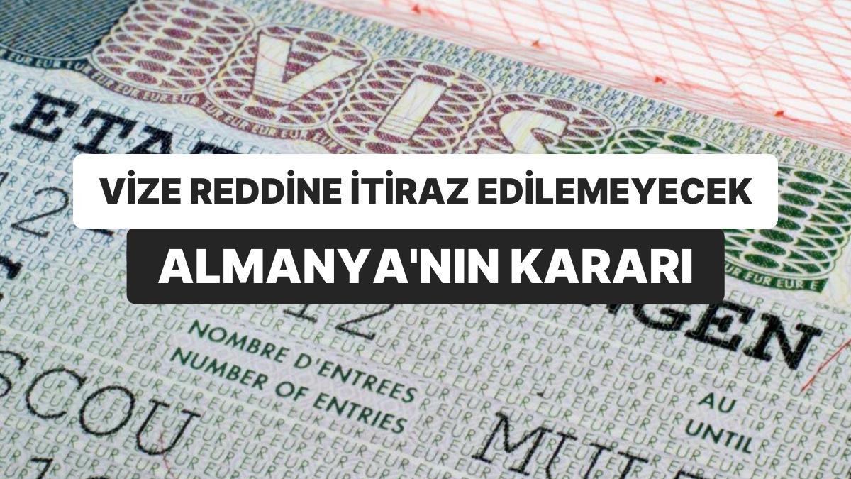 Almanya’dan Yeni Vize Kararı: Vize Reddine İtirazlar Askıya Alındı Almanya’dan Yeni Vize Kararı: Vize Reddine İtirazlar Askıya Alındı