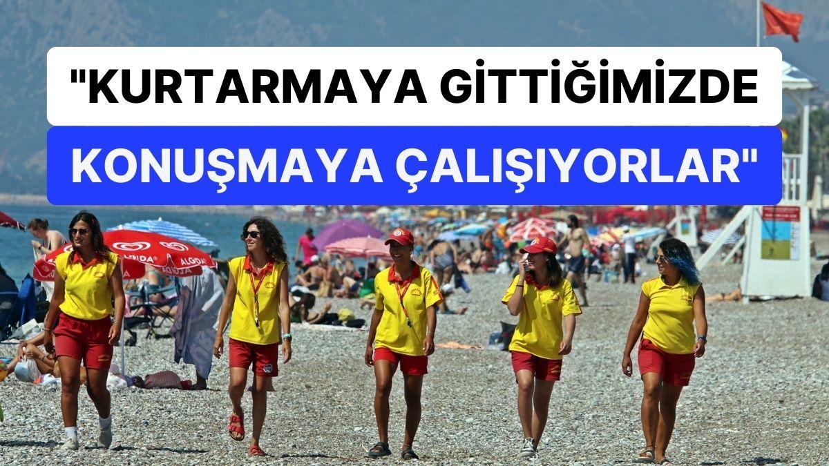 Bayan Cankurtaranların İsyanı: "Boğulma Numarası Yapıyorlar, Yanına Gidince Sohbet Konusu Açıyorlar"