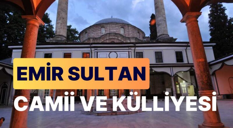 Buyruk Sultan Camii ve Külliyesi: Bursa'nın Tarihi Cennetinde Eşsiz Mimariyi Keşfedin!