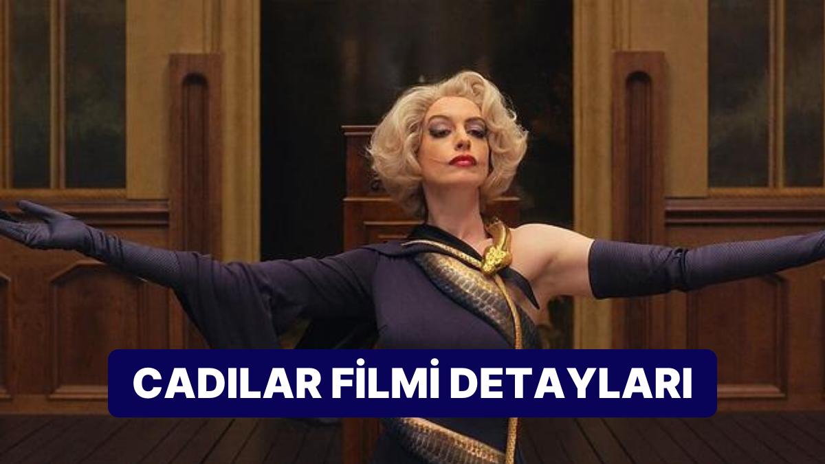 Cadılar (The Witches) Sinemasının Konusu Nedir, Oyuncuları Kimler? Cadılar Sineması Ayrıntıları