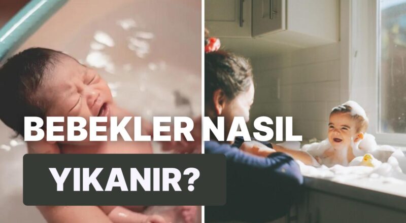 Ebeveynlerin Birinci İmtihanı Bebek Banyosu Hakkında Bilmeniz Gerekenler