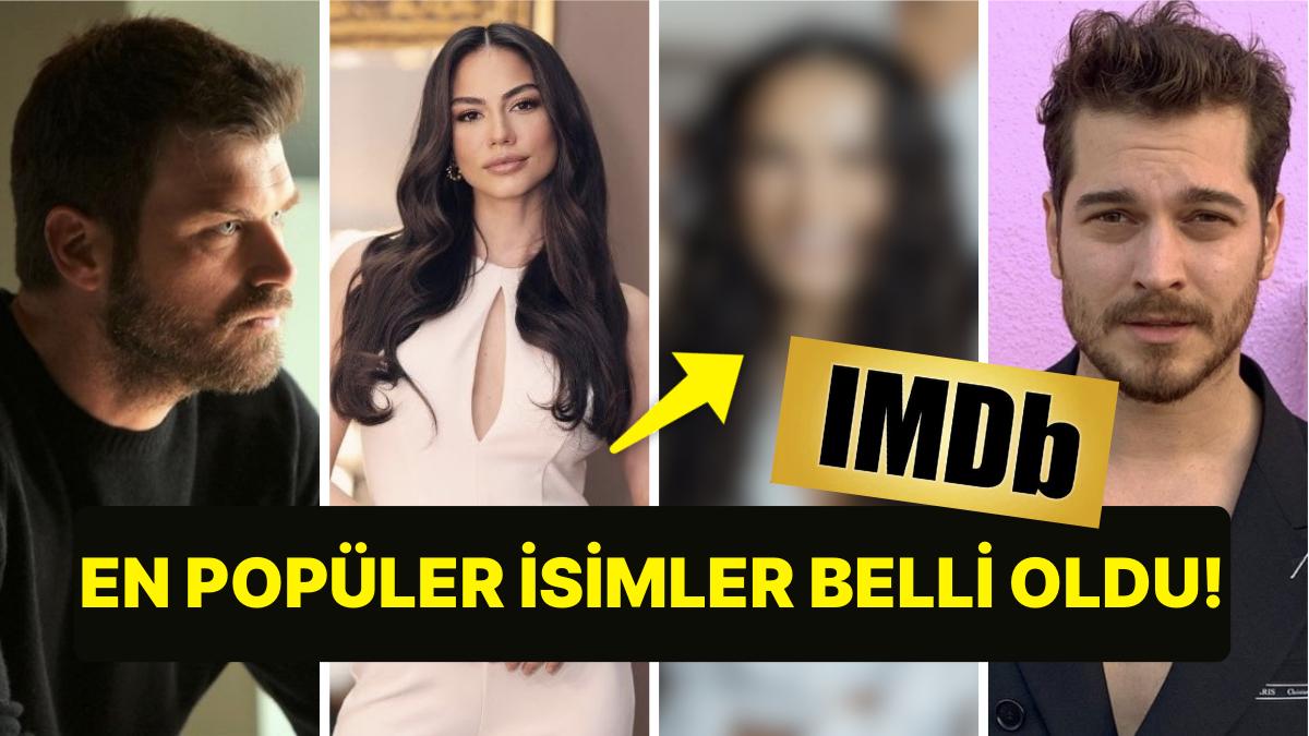 En Tanınan Türk Oyuncular Belirli Oldu! IMDb Listesinde Doruktaki İsim Değişti