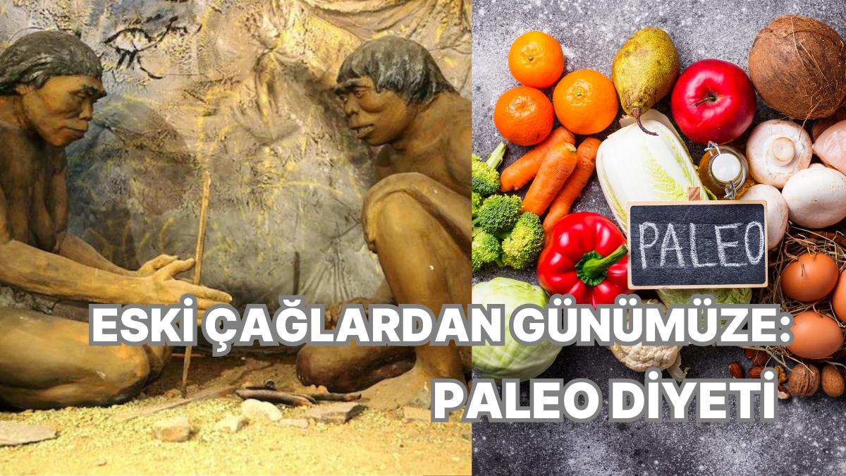 Eski Çağlardan Günümüze: Taş Evresi Diyeti Hakkında Tüm Merak Edilenler Eski Çağlardan Günümüze: Taş Evresi Diyeti Hakkında Tüm Merak Edilenler