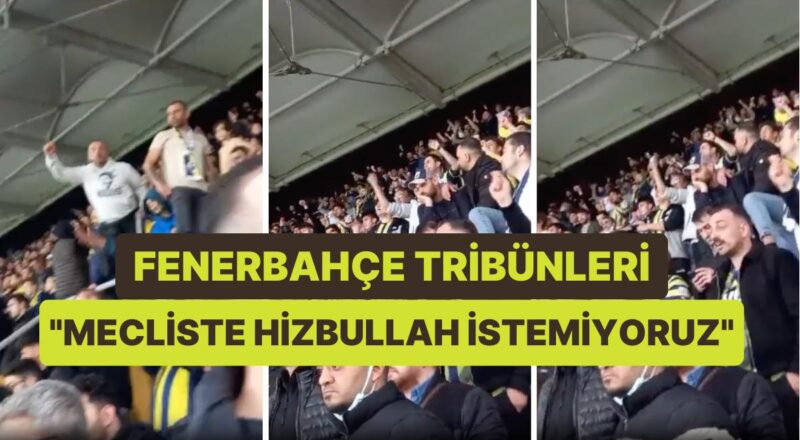 Fenerbahçe'nin Trabzonspor'u Konuk Ettiği Maçta Tribünlerden "Mecliste Hizbullah İstemiyoruz!" Sloganı
