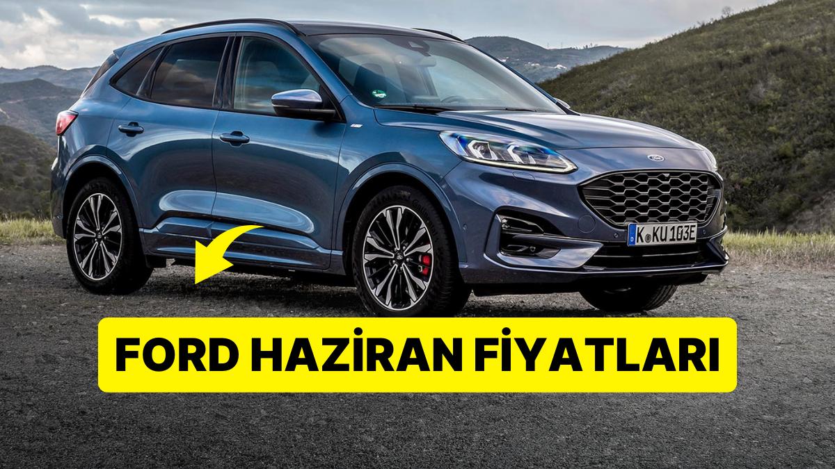 Ford Fiyat Listesi Haziran 2023: Ford Focus, Fiesta, Puma ve Kuga Aktüel Fiyatlar