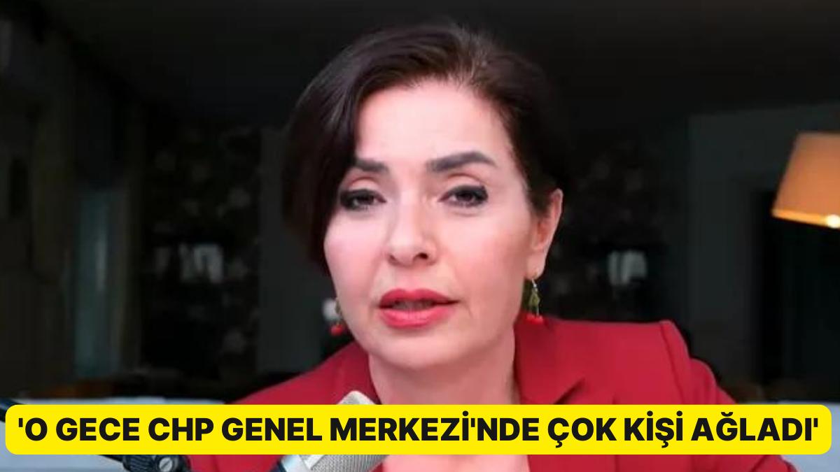 Hasret Gürses, Seçim Gecesi Yaşanılanları Anlattı: 'O Gece CHP Genel Merkezi'nde Çok Kişi Ağladı'