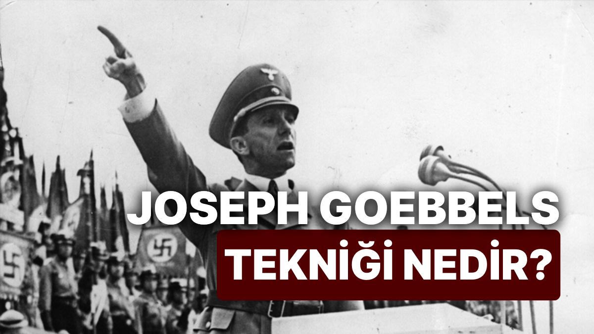 Joseph Goebbels Kimdir? Hitler'in Halkı Aydınlatma ve Propaganda Bakanı Joseph Goebbels'ın Tekniği Nedir?
