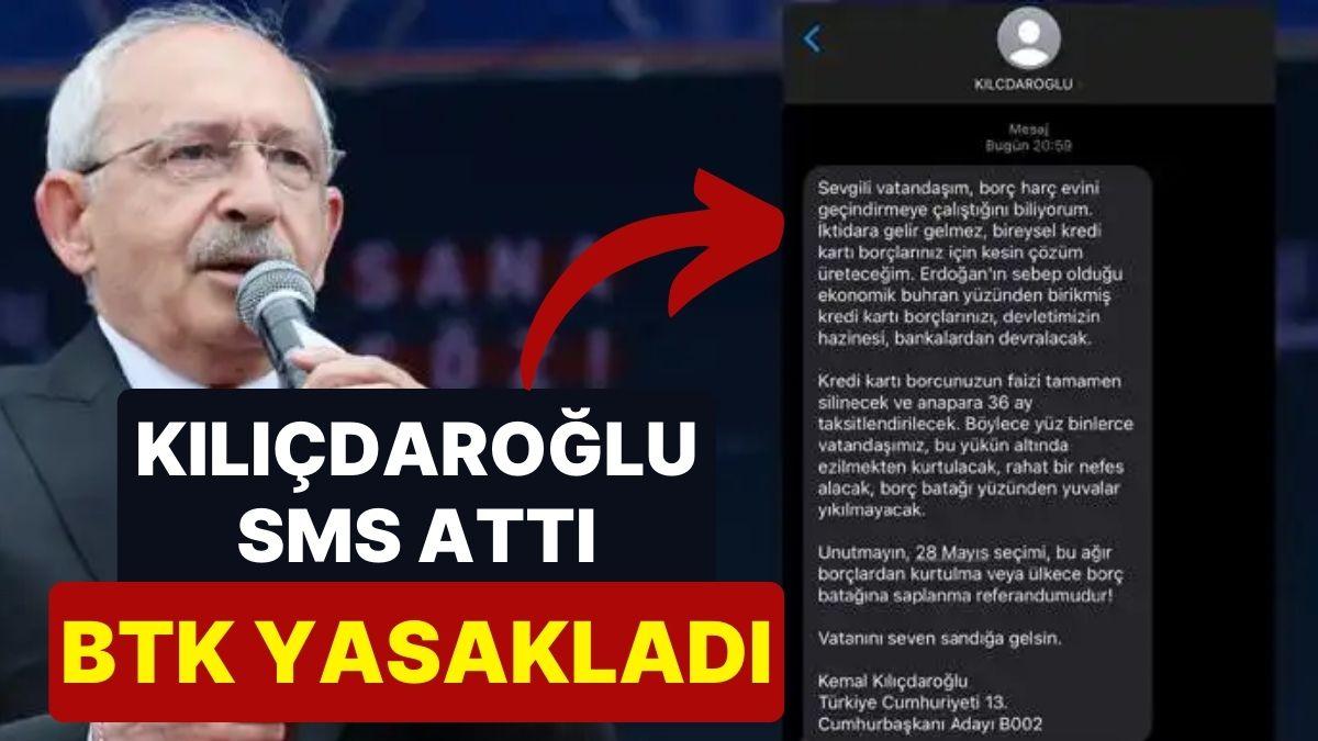 Kemal Kılıçdaroğlu SMS ile Seçim Propagandası Yapınca BTK'dan Yasak Geldi Kemal Kılıçdaroğlu SMS ile Seçim Propagandası Yapınca BTK'dan Yasak Geldi