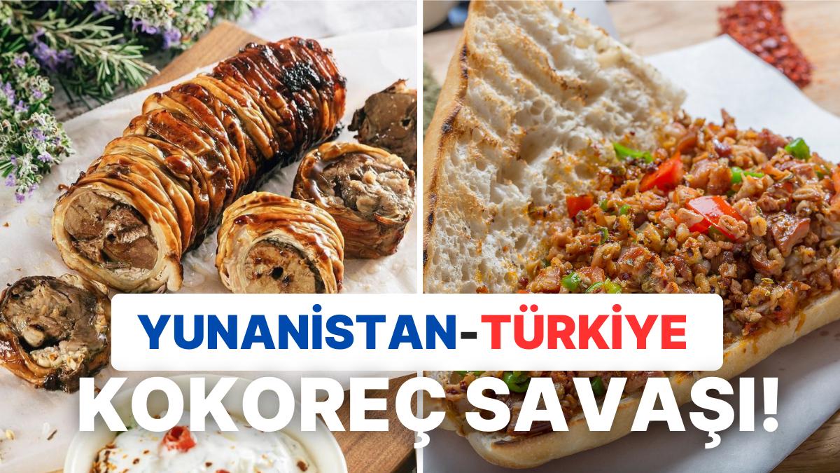 Kokorecin Yunan Mutfağına İlişkin Olduğu Argümanı Toplumsal Medyayı Birbirine Kattı! Kokorecin Yunan Mutfağına İlişkin Olduğu Argümanı Toplumsal Medyayı Birbirine Kattı!