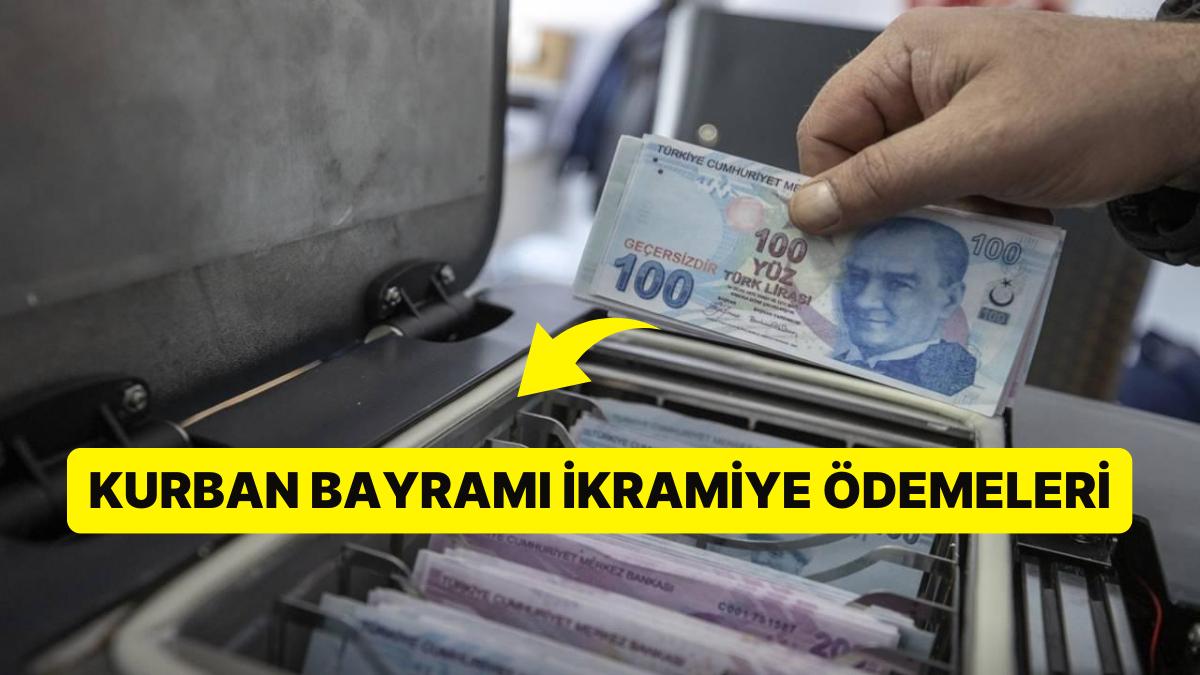 Kurban Bayramı İkramiyesi Ne Vakit Yatacak? Ne Kadar, Kaç TL? Emeklilere Bayram İkramiyesi