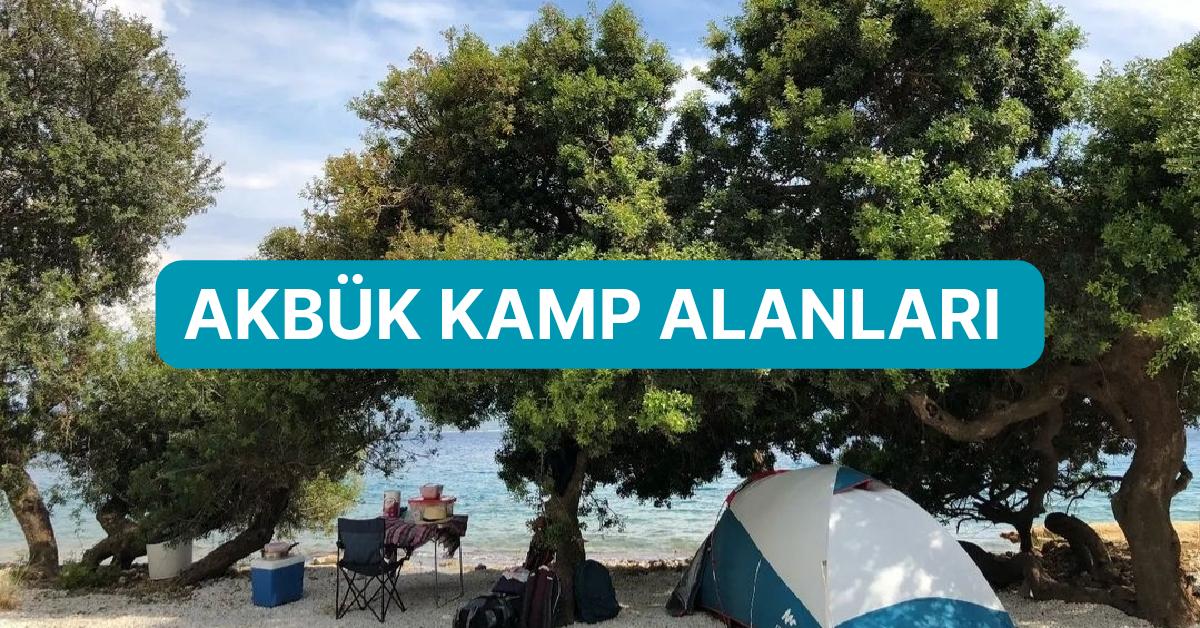 Lisanlara Destan Hoşluğuyla Muğla’nın İncisi Akbük’te Kamp Yapabileceğiniz Yerler Listesi Lisanlara Destan Hoşluğuyla Muğla’nın İncisi Akbük’te Kamp Yapabileceğiniz Yerler Listesi