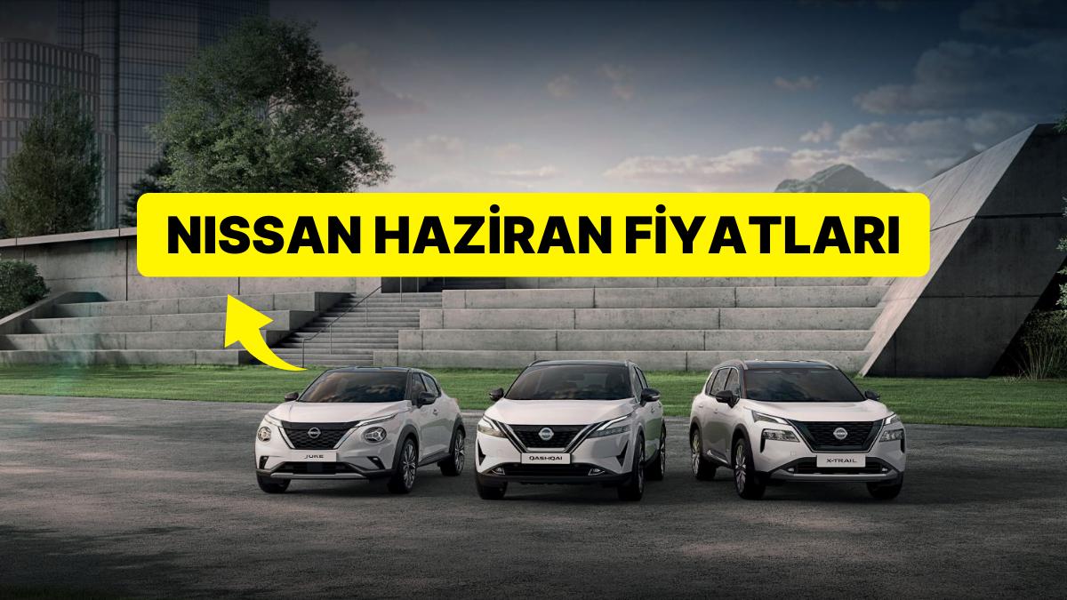 Nissan Fiyat Listesi Haziran 2023: Nissan Qashqai, Juke, X-Trail ve e-Power Yeni Fiyatlar Nissan Fiyat Listesi Haziran 2023: Nissan Qashqai, Juke, X-Trail ve e-Power Yeni Fiyatlar