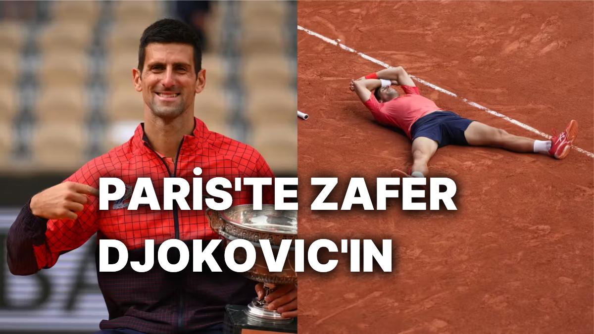 Novak Djokovic'in Tarihe Geçtiği 2023 Roland Garros'un Öyküsü