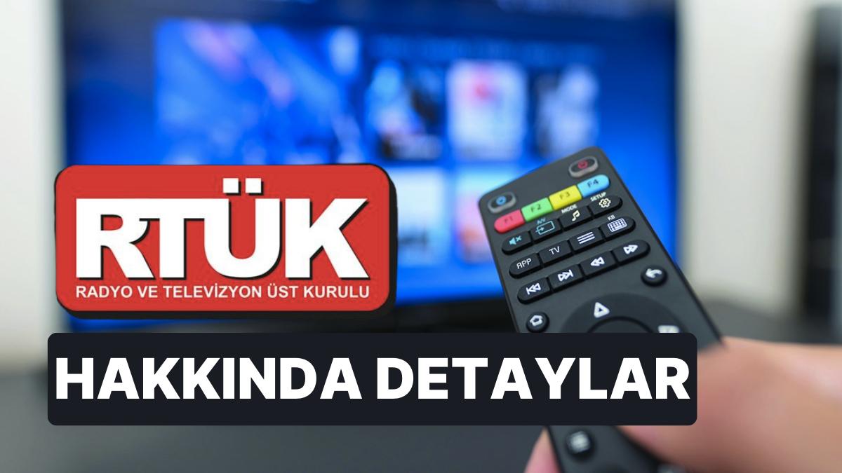 RTÜK Üyelerini Kim Seçer? RTÜK Nedir, Vazifeleri Nelerdir?