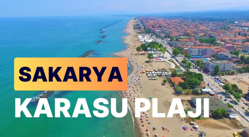 Sakarya Karasu Plajları: Marmara Bölgesi'nin En Tanınan Tatil Yerlerinden Biri
