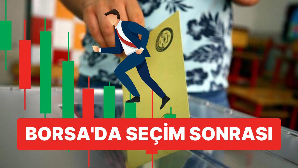 Seçim Sonrası Borsa'da Öne Çıkan Bölümler ve Tek Düşen Pay İlgi Çekti
