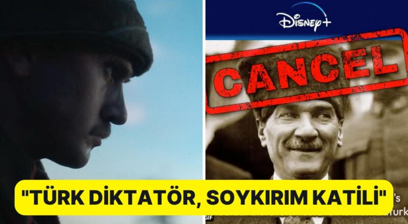 Amerika Ermeni Ulusal Komitesi, Disney Plus'a Seslenerek "Atatürk" Dizisinin İptal Edilmesini İstedi!