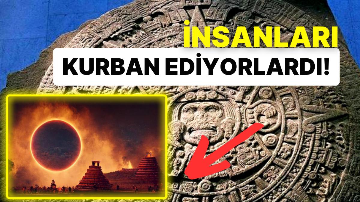 Dünyanın Sonu Gelmesin Diye Kendilerini Feda Ediyorlardı: Azteklerin Değişik Kıyamet Alametleri!