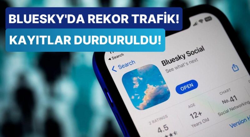 Elon Musk Rakibine Rekor Kırdırdı: Bluesky'da Olağan Dışı Yoğunluktan Ötürü Yeni Kayıtlar Durduruldu!