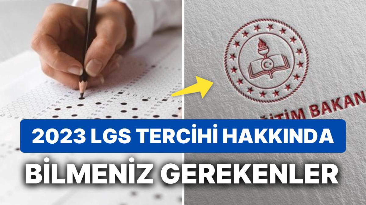 LGS Tercihleri Nasıl Yapılır? 2023 Anadolu, Fen, Anadolu Meslek, Sıhhat Meslek Lisesi LGS Tercihi LGS Tercihleri Nasıl Yapılır? 2023 Anadolu, Fen, Anadolu Meslek, Sıhhat Meslek Lisesi LGS Tercihi