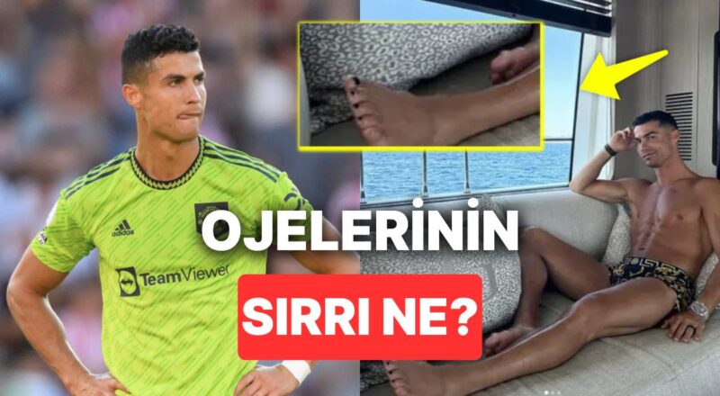 Pedikürsüz Gezmem Şekerim: Cristiano Ronaldo'nun Ojeli Ayak Tırnaklarının Sırrı Ortaya Çıktı