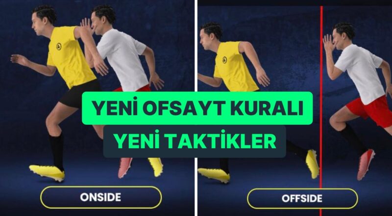 Yeni Taktiklere Hazır Olun: Wenger Kuralı Olarak Bilinen "Yeni Ofsayt Kuralı" Futbolda Neleri Değiştirecek?