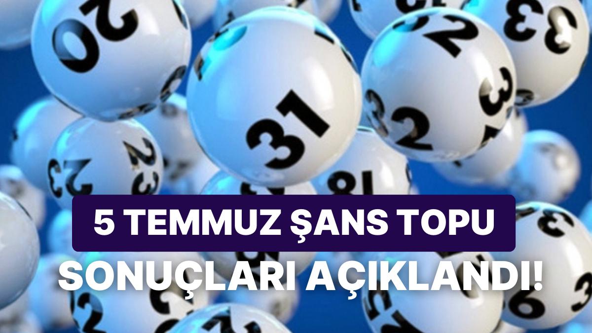 5 Temmuz Çarşamba Baht Topu Sonuç Ekranı: Talih Topu Sonuçları ve Kazandıran Numaralar