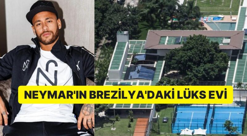 Adeta Spor Kompleksi! Neymar, Rio de Janeiro'daki Lüks Konutunu Paylaştı