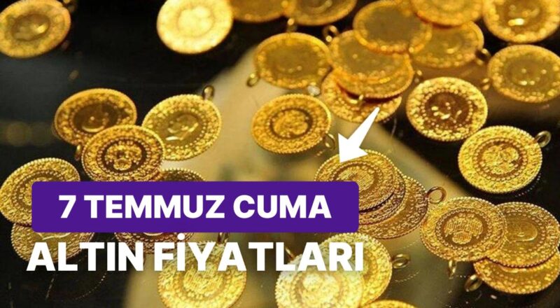 Altın Ne Kadar, Kaç TL? 7 Temmuz Kapalıçarşı Gram Altın, Çeyrek Altın, Yarım Altın Anlık Fiyatları