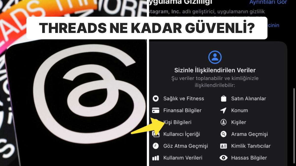 Data Müsaadeleri Coşmuş: Threads Ne Kadar İnançlı? Data Müsaadeleri Coşmuş: Threads Ne Kadar İnançlı?