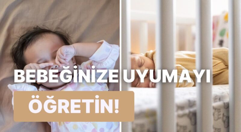Gece Uykusuna Elveda Diyen Ebeveynler İçin Bebeklerinize Verebileceğiniz Uyku Eğitimi Rehberi