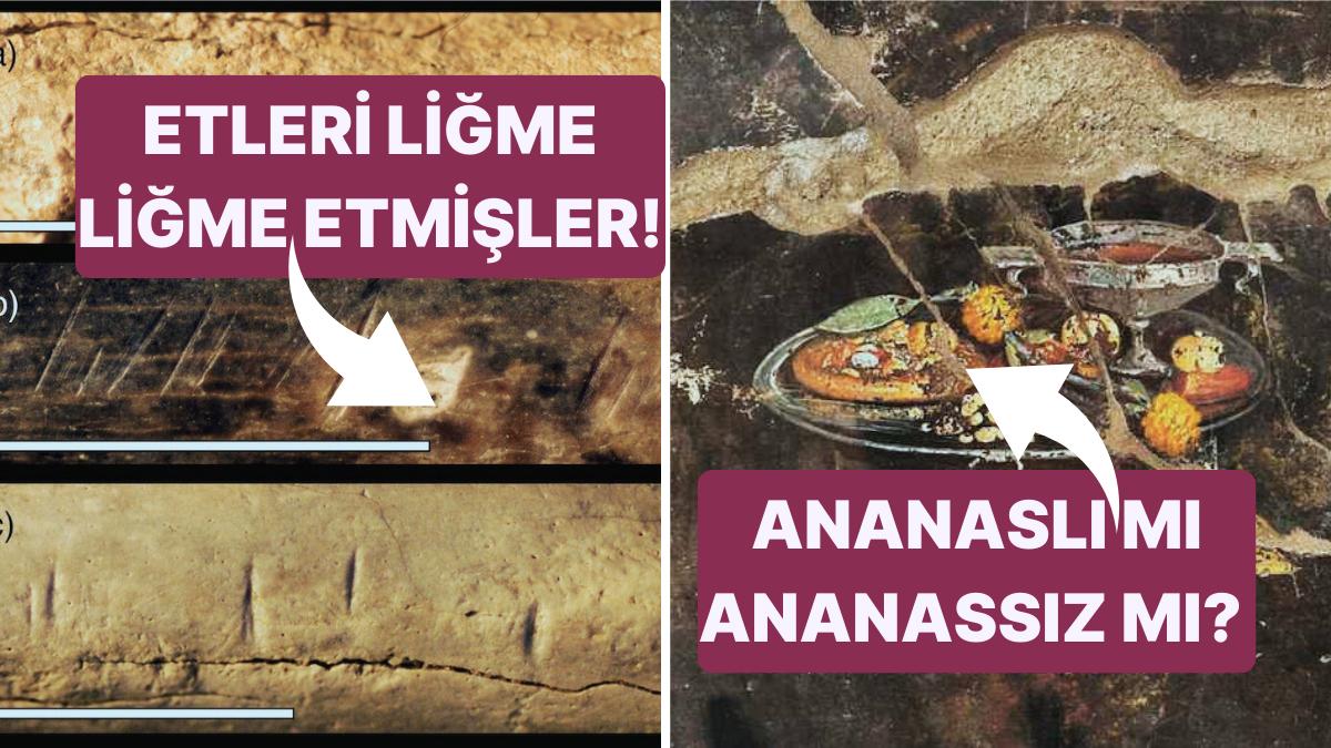 Homo Cinsindeki Milyon Yıllık Yamyamlık, Pompeii'deki Pizza Freski; Haziran 2023'ün Değerli Arkeoloji Keşifleri