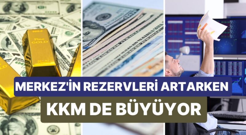 Merkez'in Rezervleri Artarken, KKM de Büyüyor: Yabancı, Borsa İstanbul'a Geri mi Dönüyor?